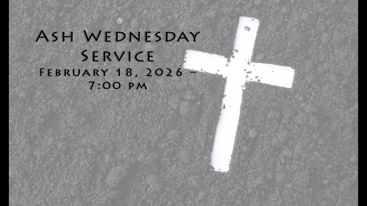 CTS Ash Wednesday, February 18, 2026