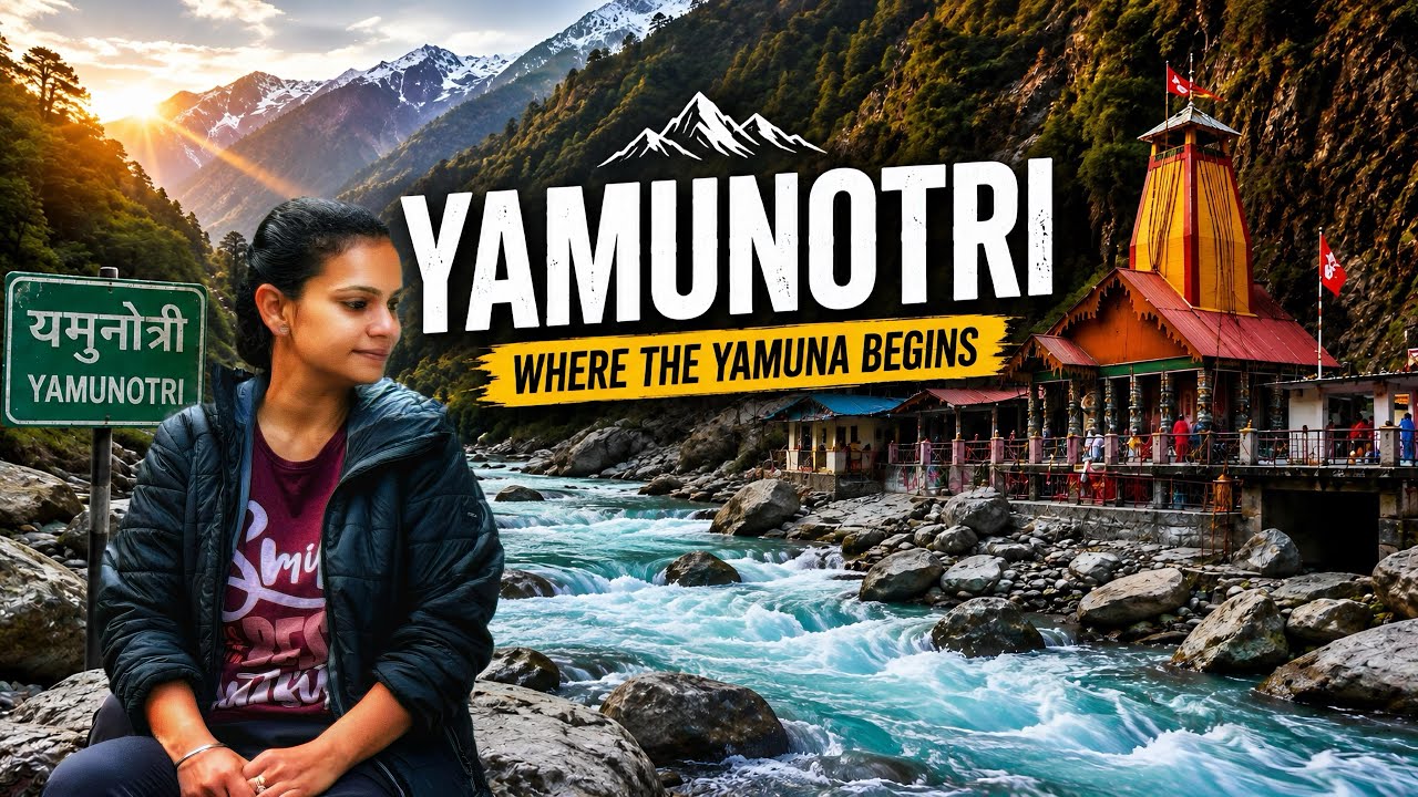 Yamunotri: Where the Yamuna Begins | Delhi to Yamunotri Dham Full Journey