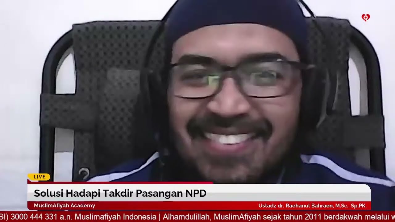 Solusi Hadapi Takdir Pasangan NPD | Ustadz dr. Raehanul Bahraen, M.Sc., Sp.PK.