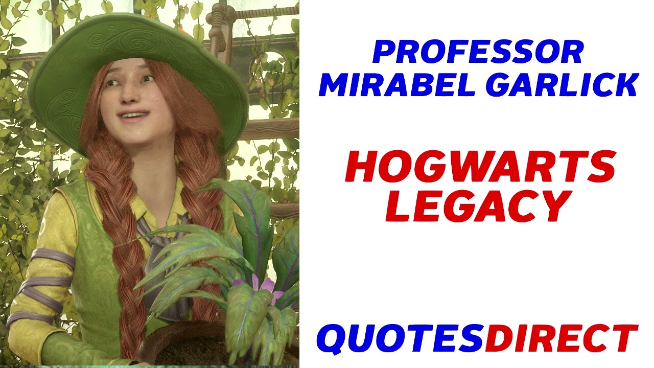 Professor Mirabel Garlick Quotes | Hogwarts Legacy