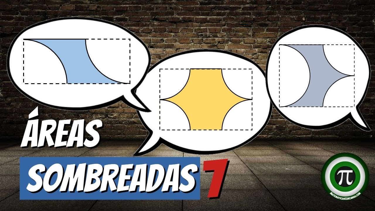 ÁREAS SOMBREADAS (Parte 7)