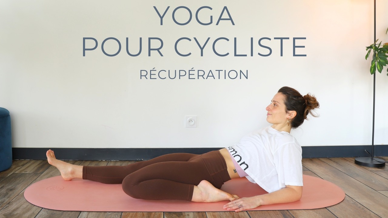 Yoga Récupération Cycliste 🚴‍♀️Libérer le Dos, les Hanches & le Psoas | Séance Douce
