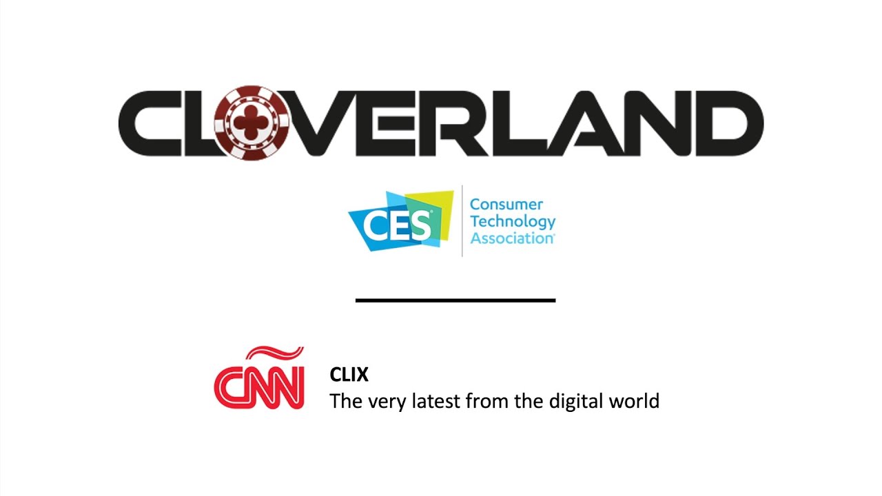 CLOVERLAND x CES  -  CNN