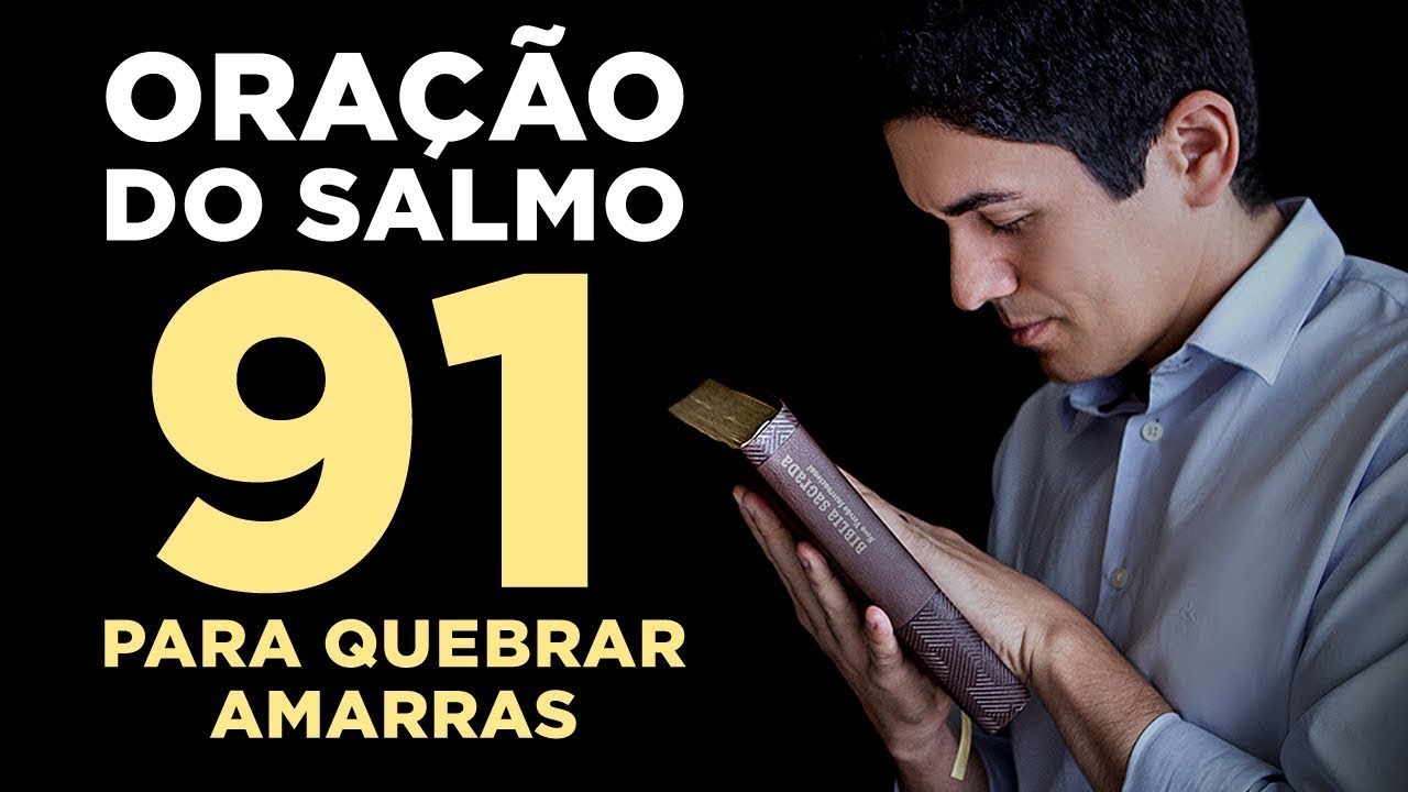 PODEROSA ORAÇÃO do SALMO 91 para QUEBRAR TODAS as AMARRAS 🙏🏻