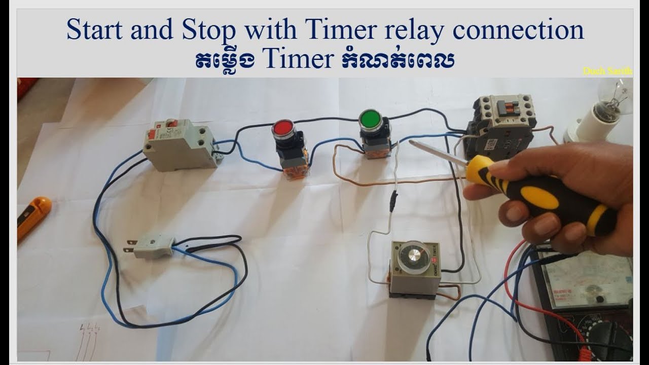 Practice connect Timer relay with start stop button,តម្លើង timer កំណត់ពេល
