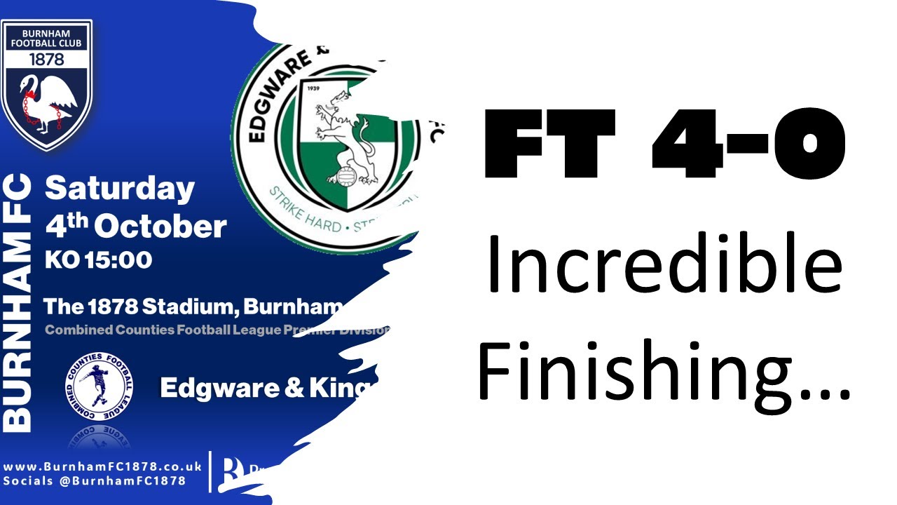 Incredible finishing, all 4 #goals | Burnham v Edgware & Kingsbury | 04.10.2025 #nonleaguefootball
