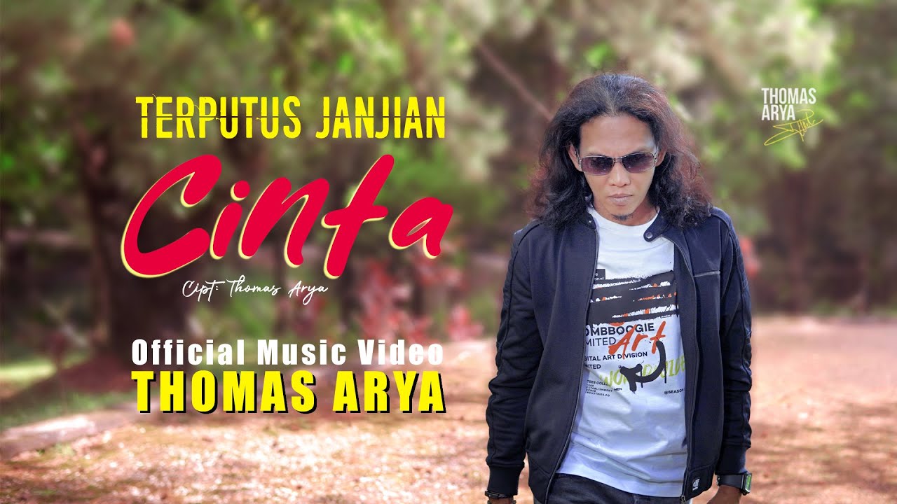 Thomas Arya - Terputus Janjian Cinta (Official Music Video)