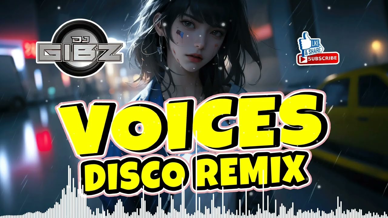 Voices (Dj Gibz Disco Remix 2025)