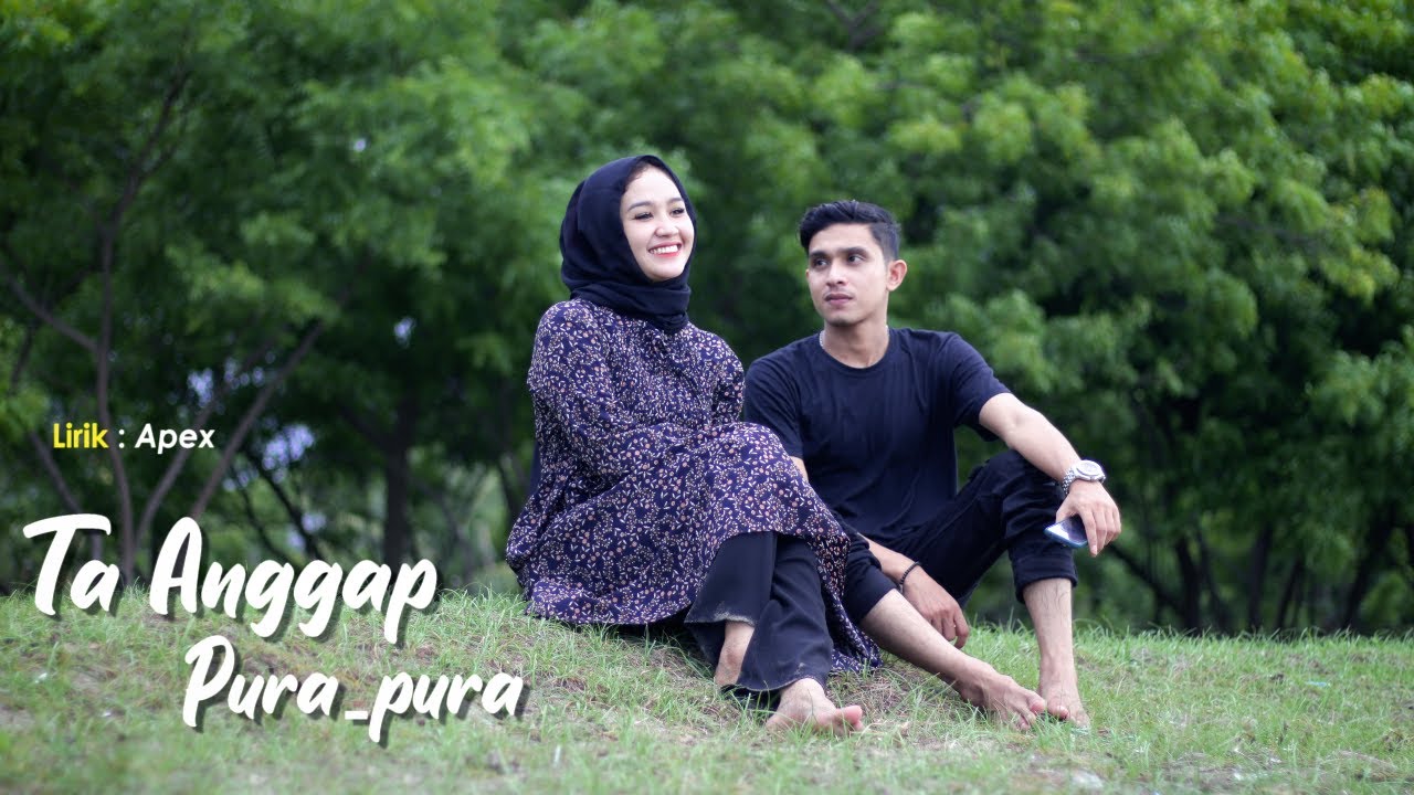Apex Bramasta - Ta Anggap Pura-Pura(Official Video) | Lagu Aceh Terbaru