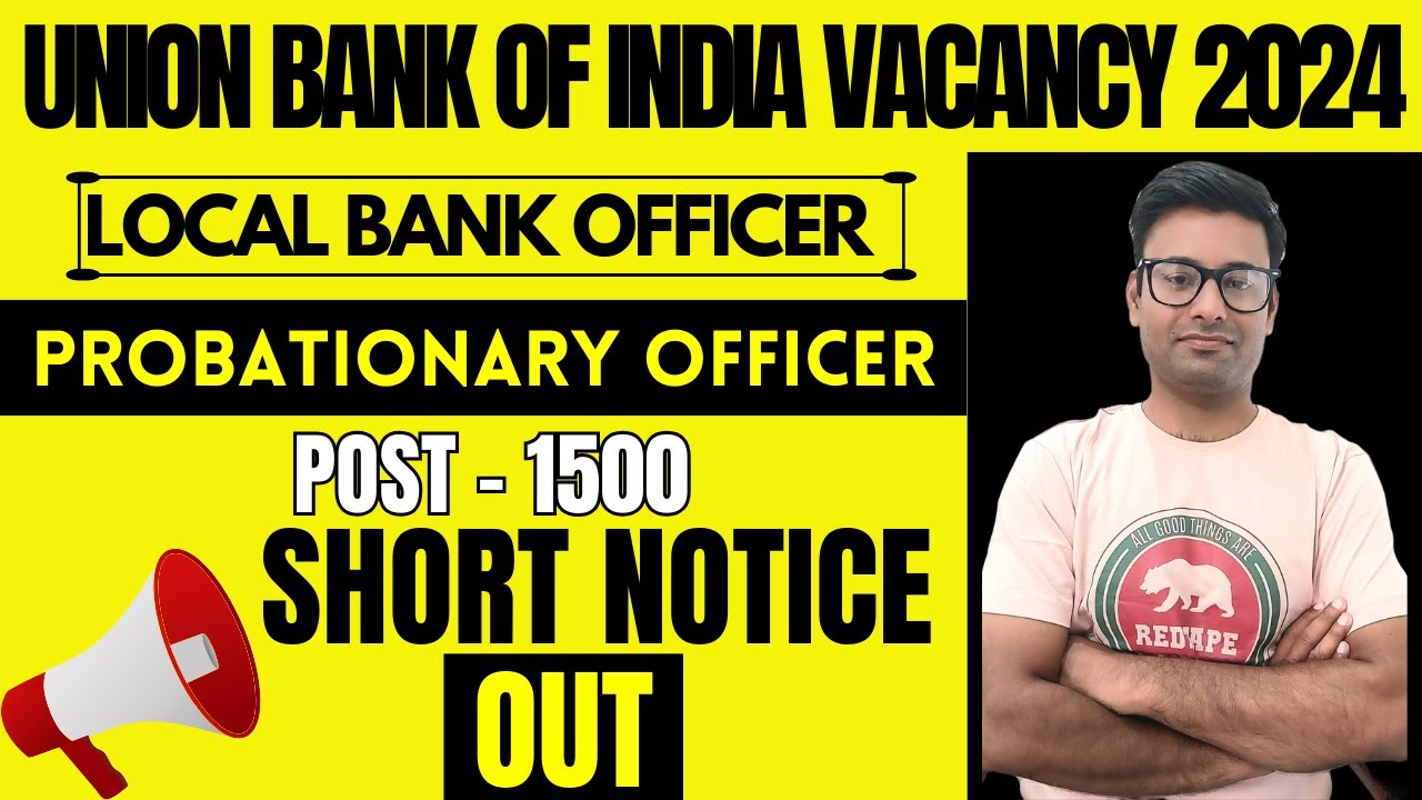 UNION BANK OF INDIA VACANCY 2024 | LOCAL BANK OFFICER | Salary - 75000+🔥 | POST - 1500 | Full Detail