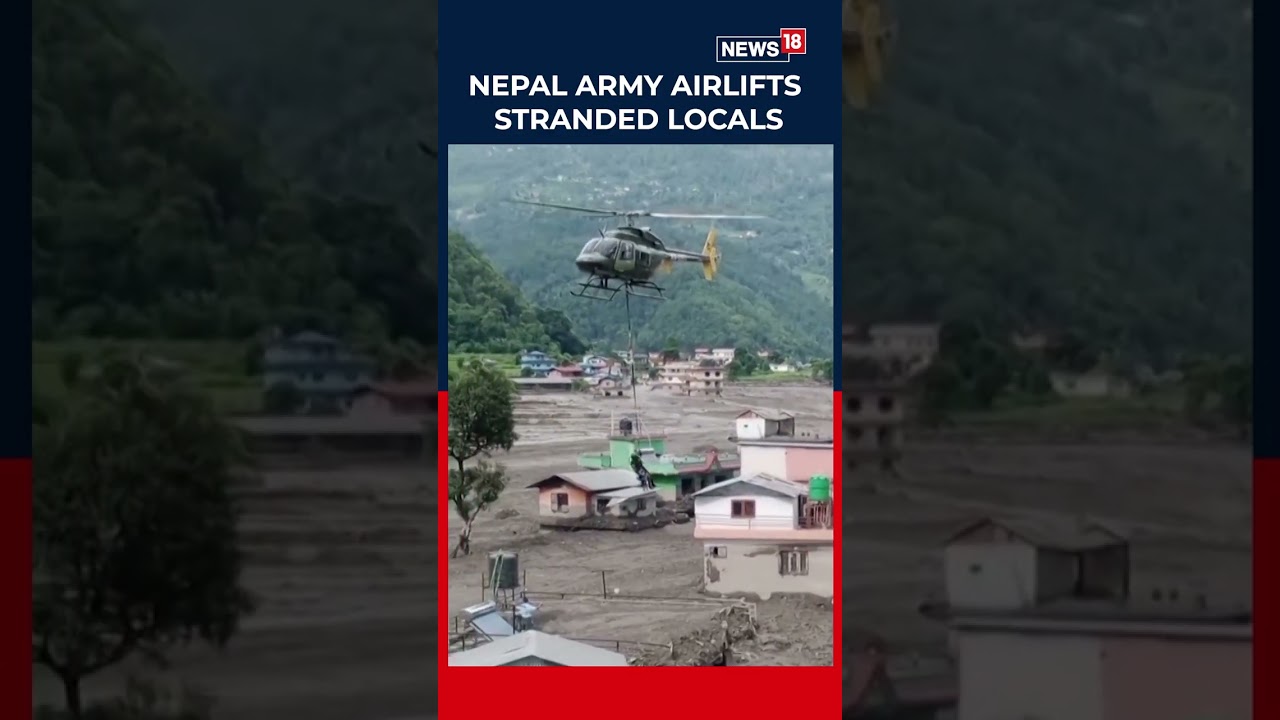 Nepal Army&rsquo;s Daring Airlift! Helicopters Rescue Flood Survivors From Devastated Towns | N18S