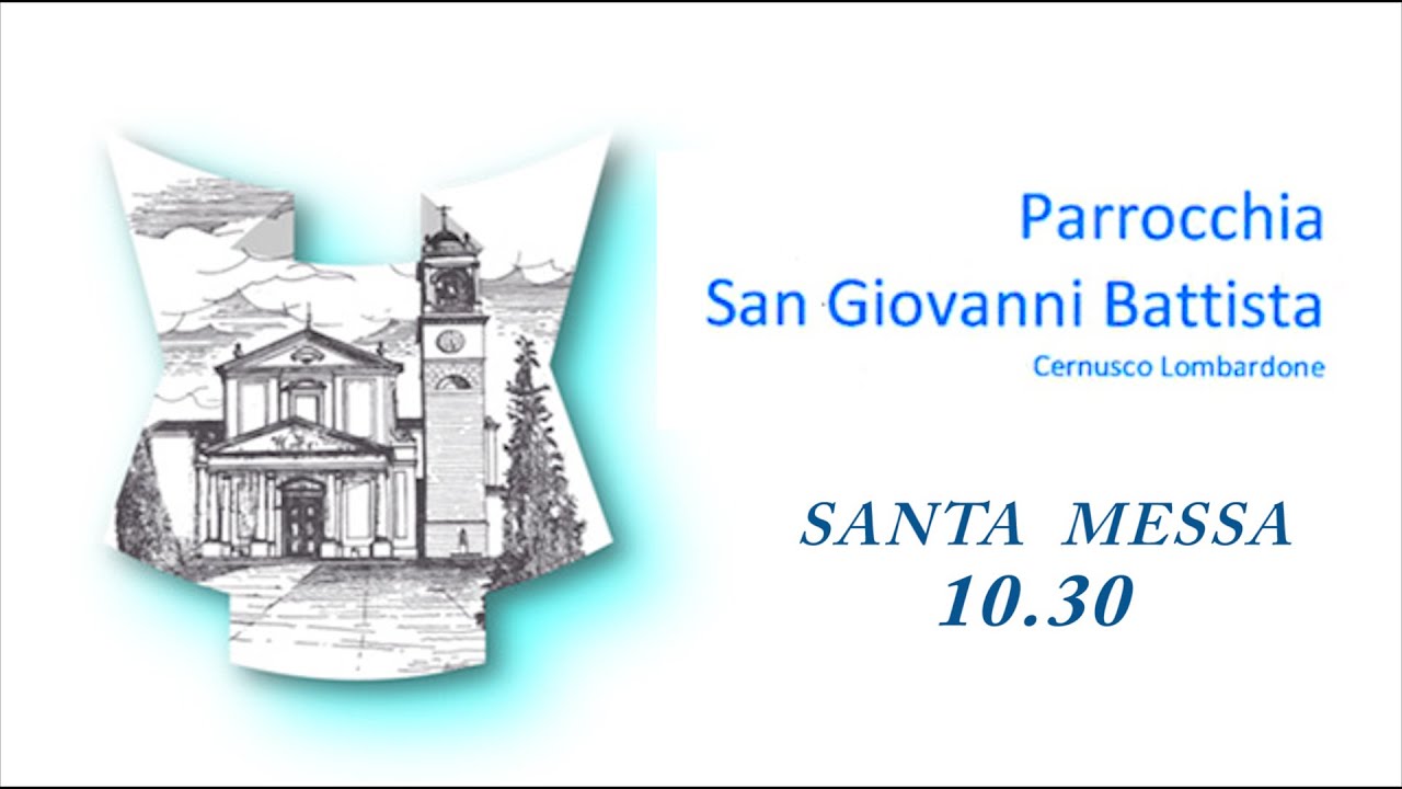 S. Messa del 25 Gennaio - Parrocchia Cernusco Lombardone