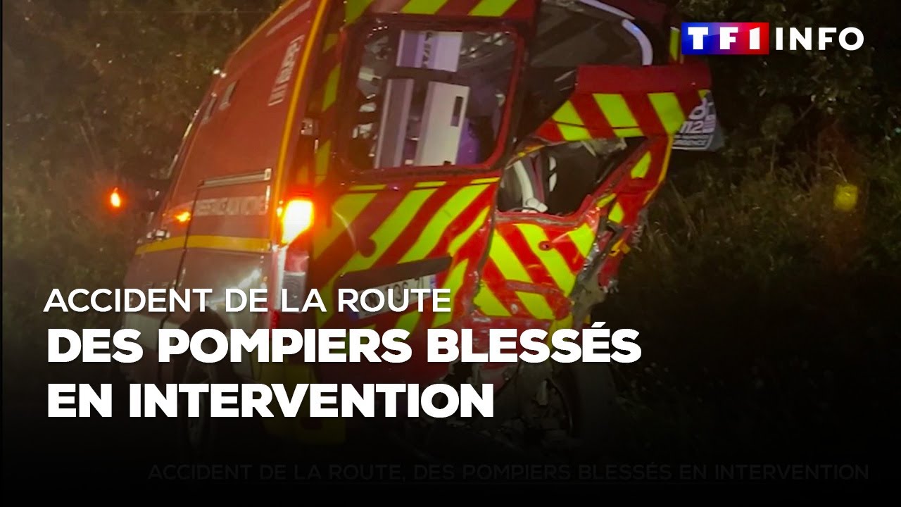 Accident de la route, des pompiers blessés en intervention