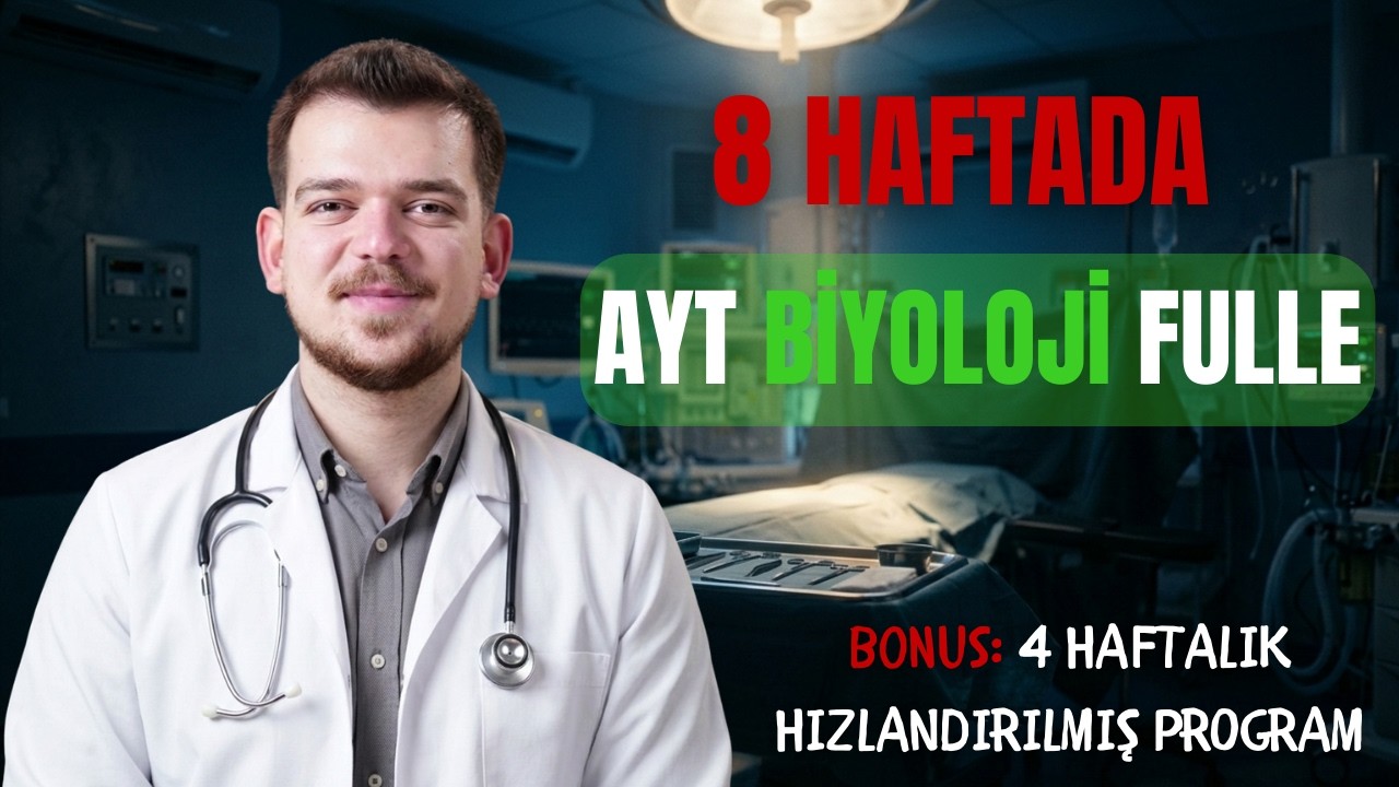 YKS'YE 100 GÜN KALA SIFIRDAN AYT BİYOLOJİ FULLE! | 8 ve 4 Haftalık 2 Program