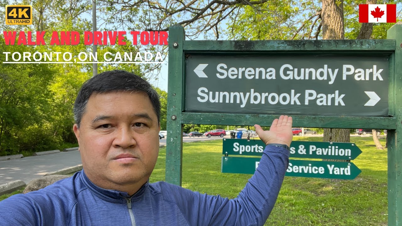 WALK AND DRIVE TOUR AT SUNNYBROOK PARK & SERENA GUNDY PARK | TORONTO, ONTARIO CANADA |4K