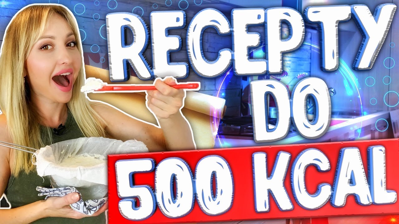 FITNESS RECEPTY DO 500 kcal!
