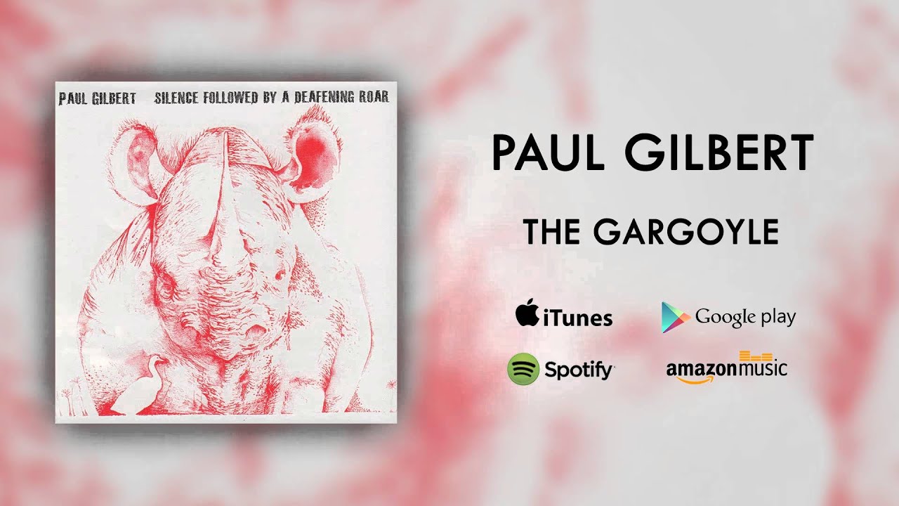 Paul Gilbert - The Gargoyle (Official Audio)