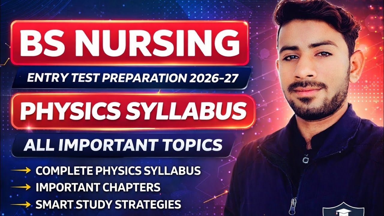 Physics syllabus for BS Nursing | Smart Study | BS Nursing Preparation 