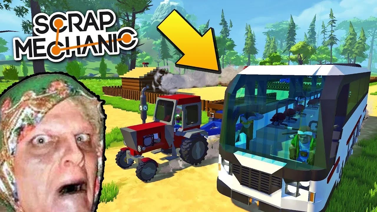 БАБКА УСТРОИЛА ГОНКИ С АВТОБУСОМ на ТРАКТОРЕ !!! МУЛЬТИК в СКРАП МЕХАНИК !!! Scrap Mechanic !!!