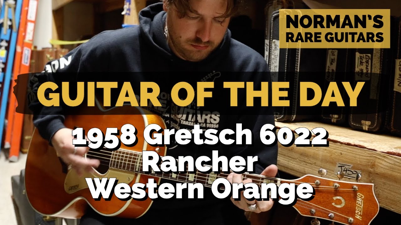Guitar of the Day: 1958 Gretsch 6022 Rancher Western Orange | Norman's Rare Guitars