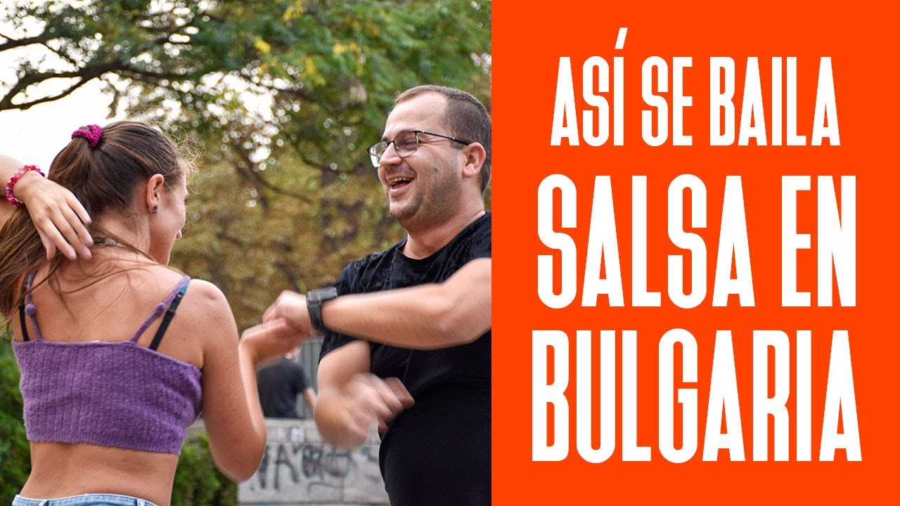 As&iacute; se baila Salsa en Bulgaria 🇧🇬 🕺💃