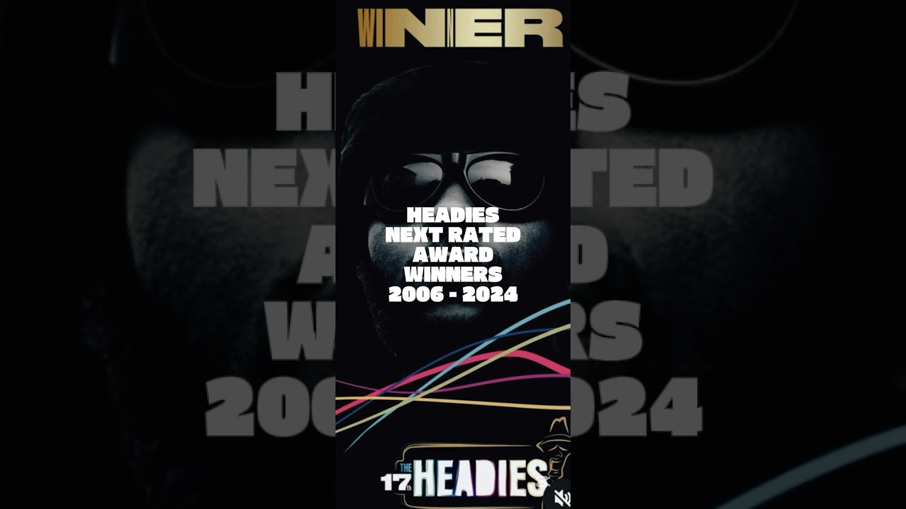 HEADIES Next rated award winners from 2006 - 2024 