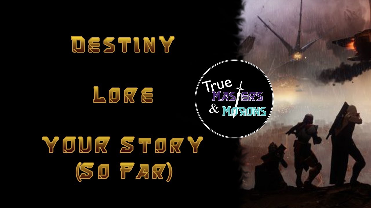 Destiny Lore: Your Guardian (The Player's Story)