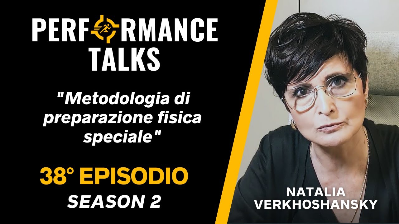 38 - Metodologie di preparazione atletica speciale - Natalia Verkhoshansky