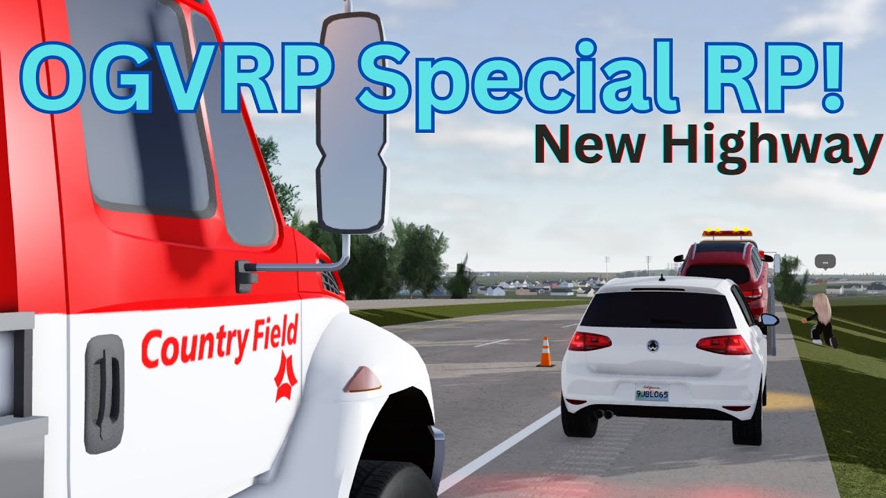 OGVRP Highway Special RP!