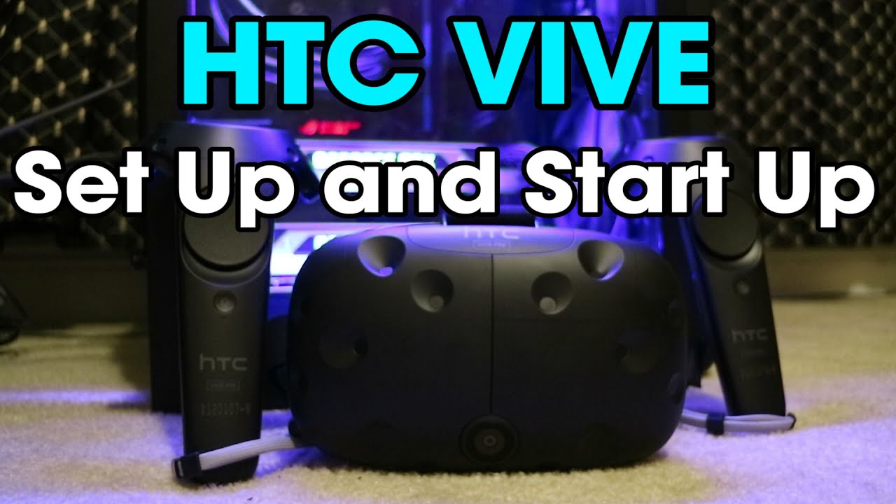 HTC Vive — Руководство по настройке