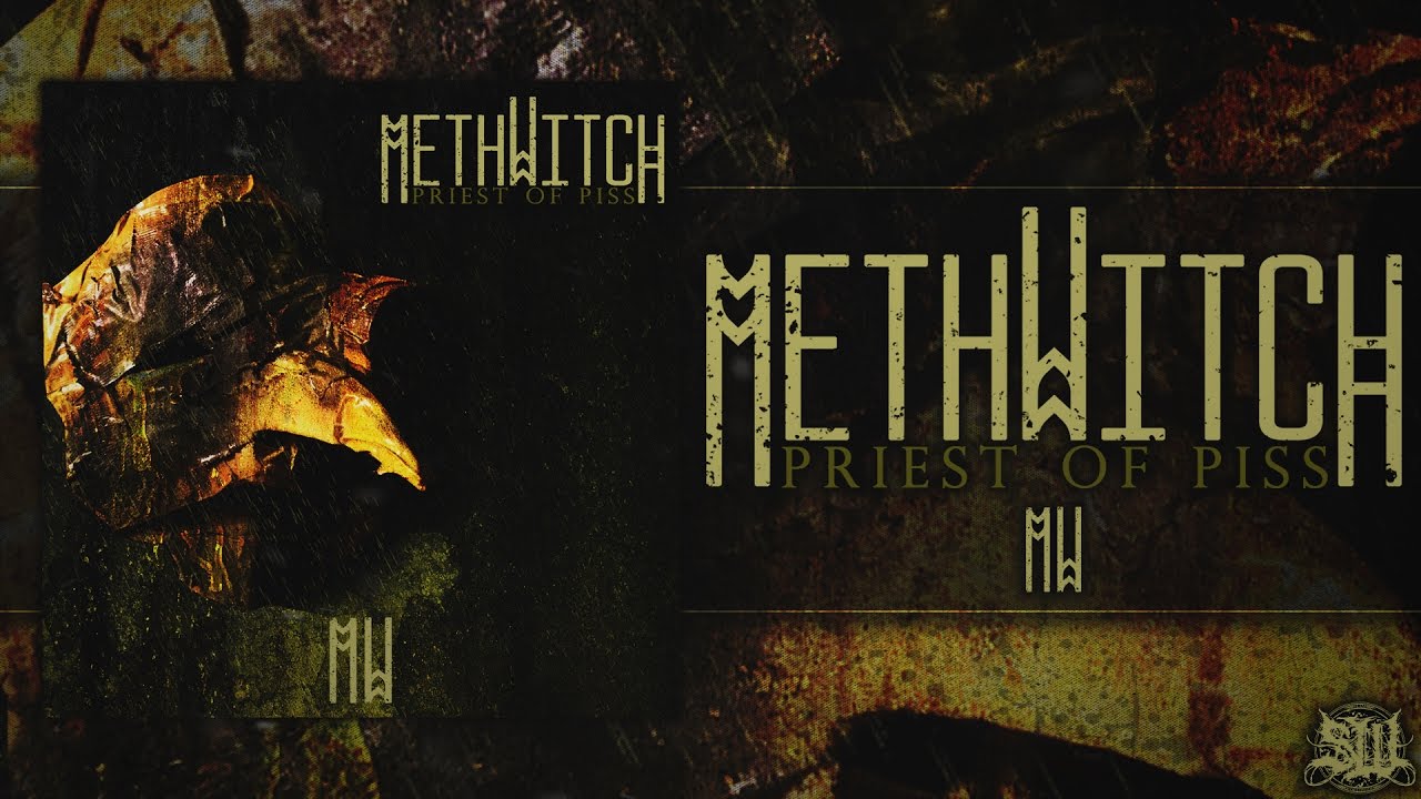 METHWITCH - PRIEST OF PISS [SINGLE] (2016) SW EXCLUSIVE