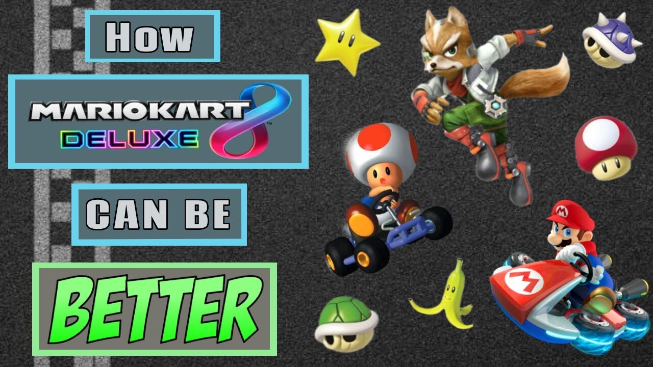 How Mario Kart can be BETTER