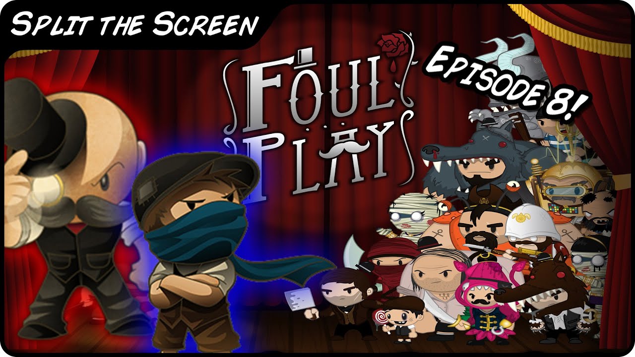 Foul Play Ep .8 | UNDER THE SEA!!! - Split the Screen