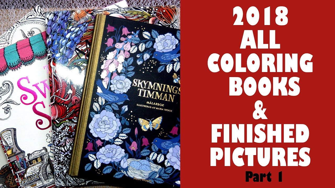 ALL finished pictures & the whole coloring book collection 2018 / Part 1