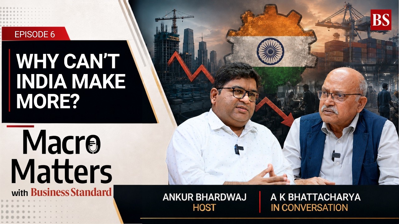 Why can&rsquo;t India crack manufacturing? | Indian Economy | Make in India | RBI | Macro Matters Ep 6