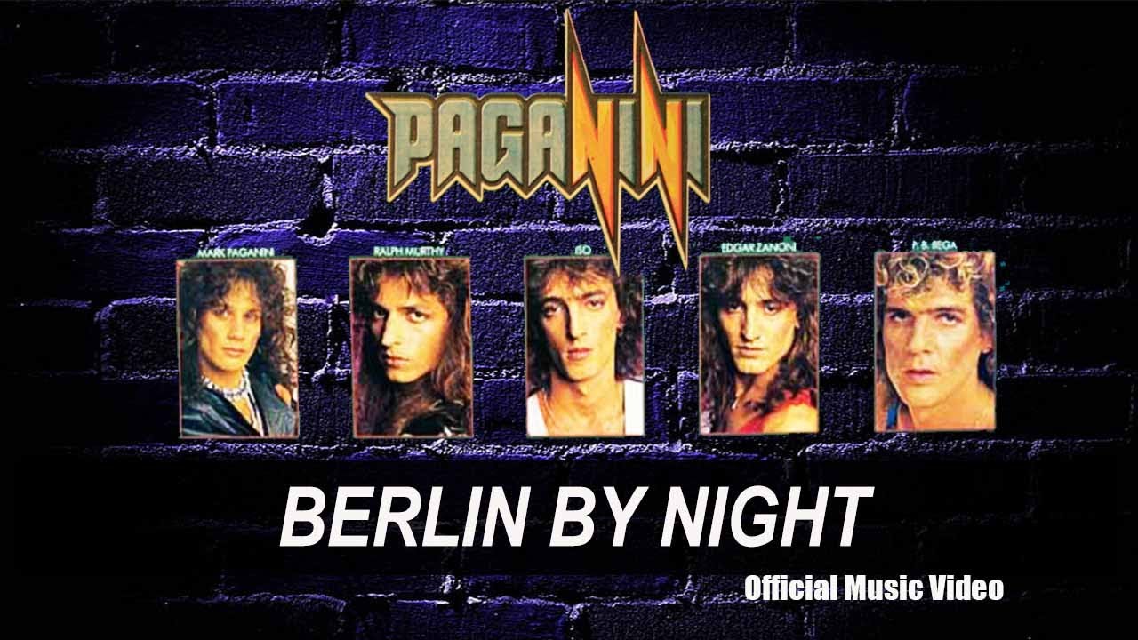 PAGANINI - BERLIN BY NIGHT   [OFFICIAL MUSIC VIDEO]  WIDESCREEN /LYRICS