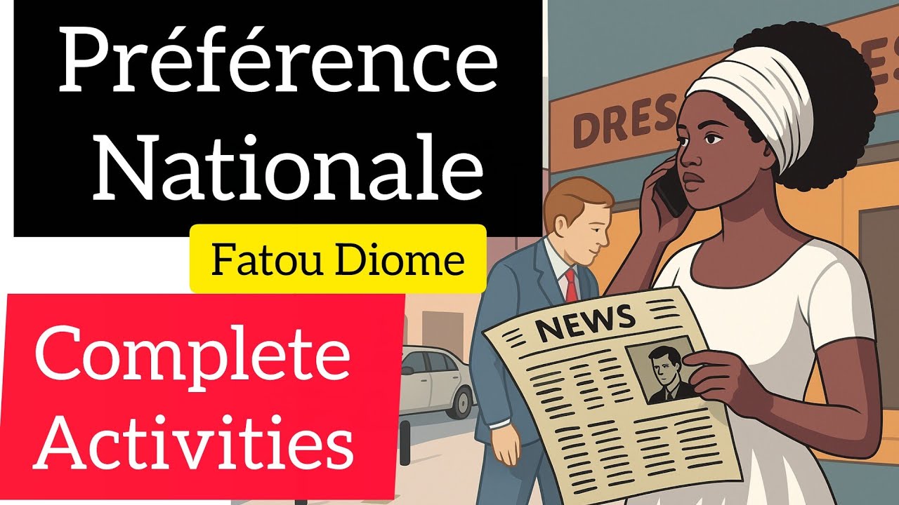 Preference Nationale Complete Activities Fatou Diome Unit 5 Chapter 2 