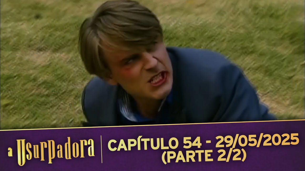 A Usurpadora | Capítulo 54 - 29/05/2025 (PARTE 2/2)