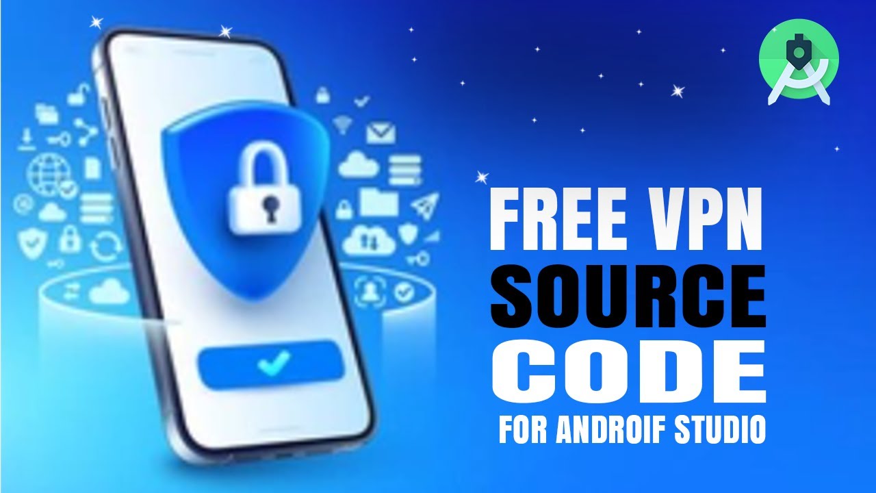 Download Free VPN Source Code|Free Servers|Ready to Publish|Android Studio Code