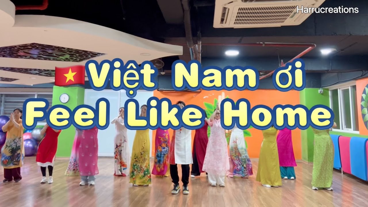 Việt Nam Ơi ( FEELS LIKE HOME ) ZUMBA DANCE WORKOUT HARRUCREATIONS