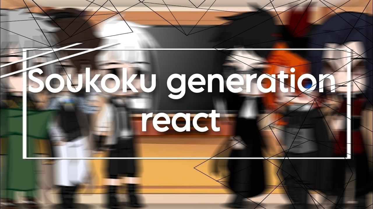 BSD react to the three Soukoku Generation | ssk | sskk | zsk | BSD | Bungou stray dogs | Gacha Club