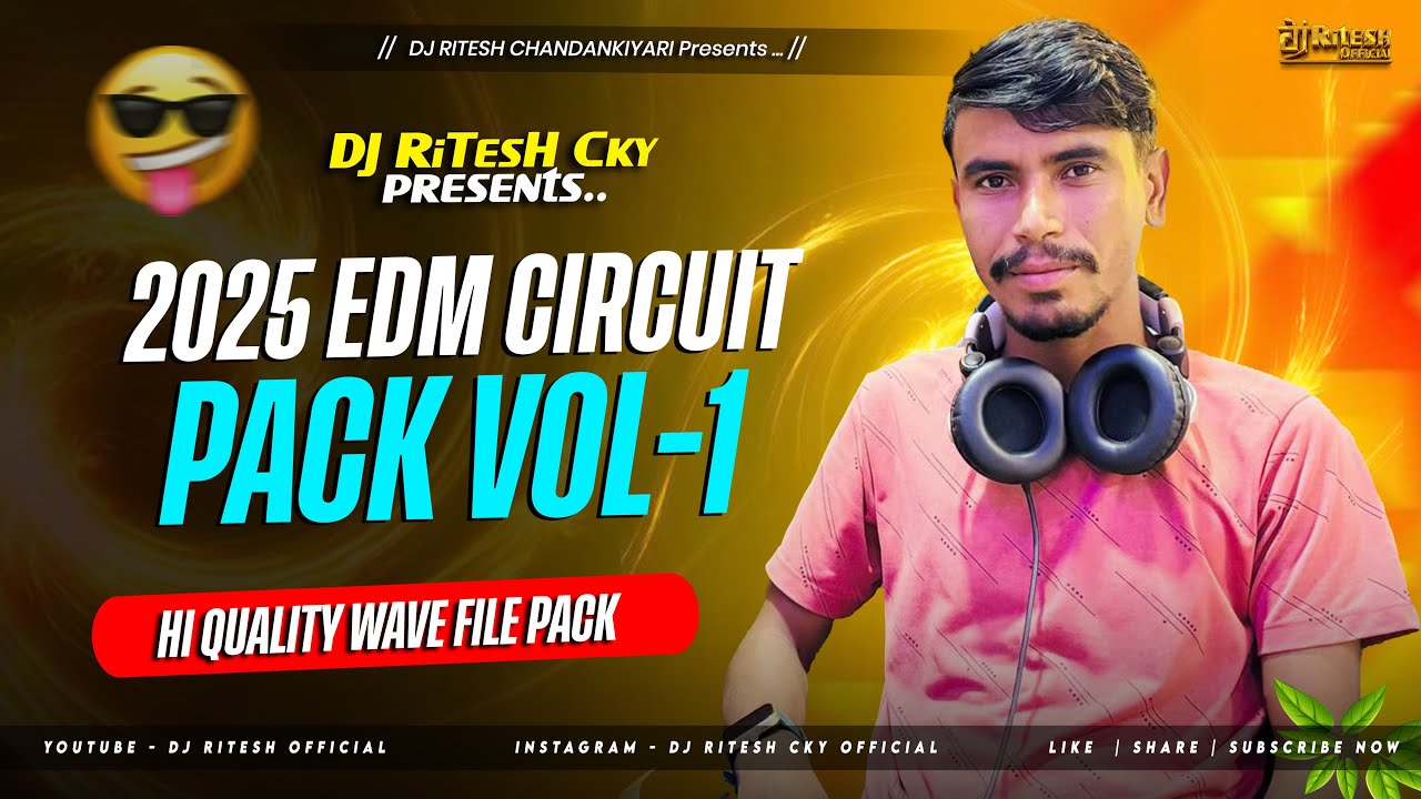 2025 EDM CIRCUIT SAMPLE PACK VOL-1 | NEW CIRCUIT PACK 2025 SAMPLE PACK🔥 | DJ RITESH OFFICIAL