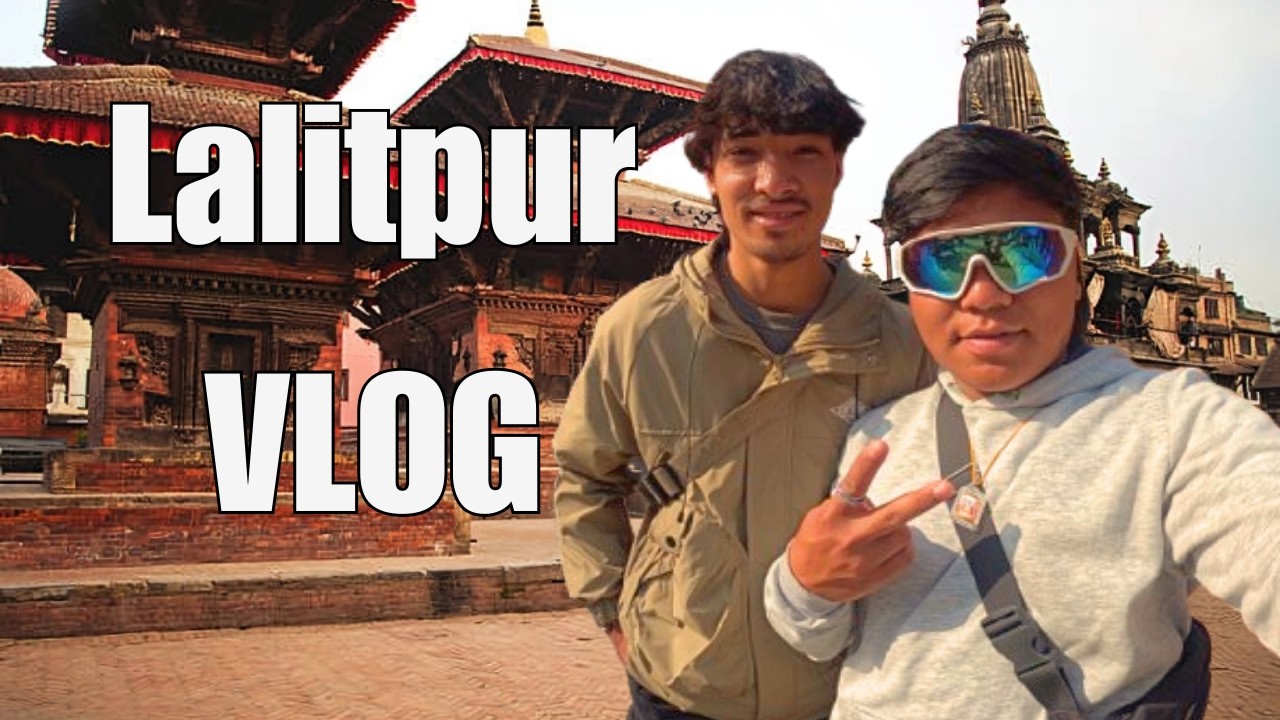 First Time In Lalitpur | Vlog