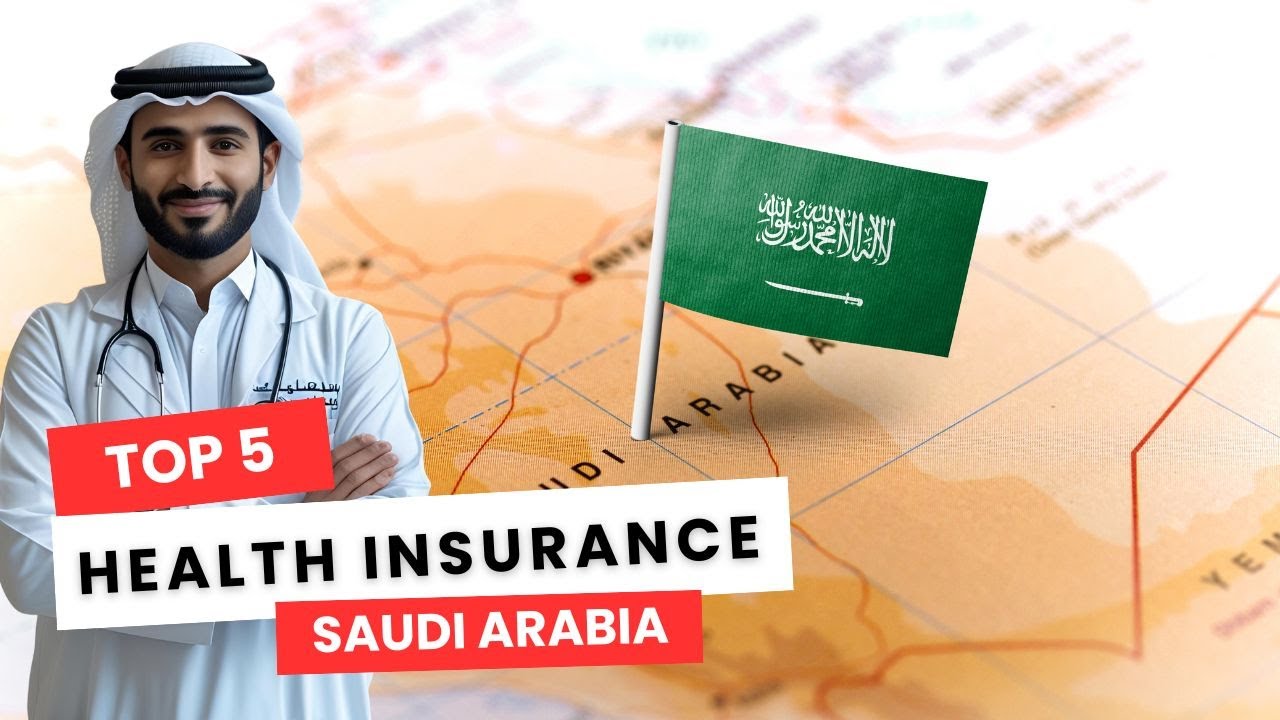 Best Medical Insurance in Saudi Arabia 🇸🇦 | Top 5 Health Providers in KSA
