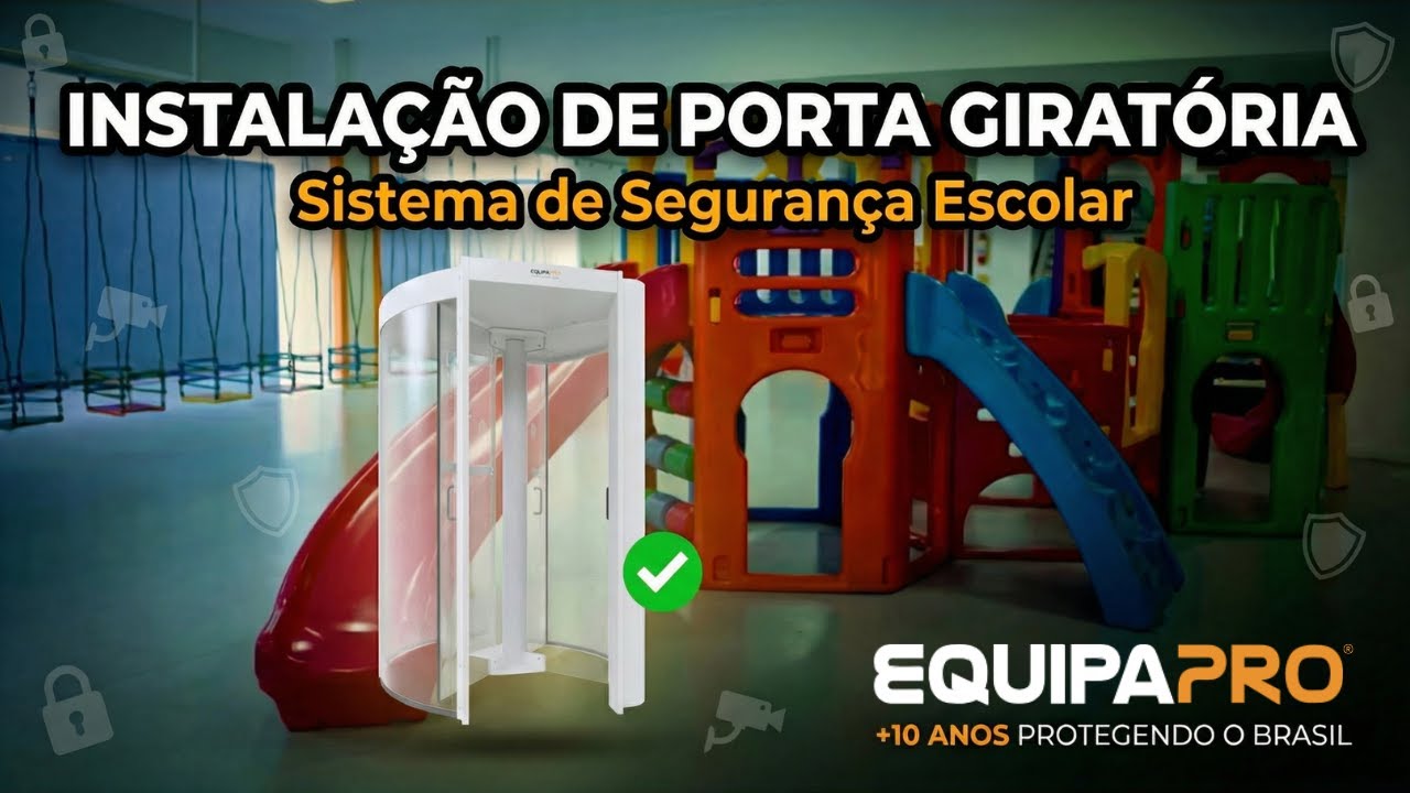 Instalação de Porta Giratória com Detector de Metais em Escola | Sistema de Segurança Completo