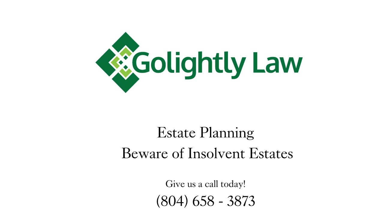 Beware of Insolvent Estates