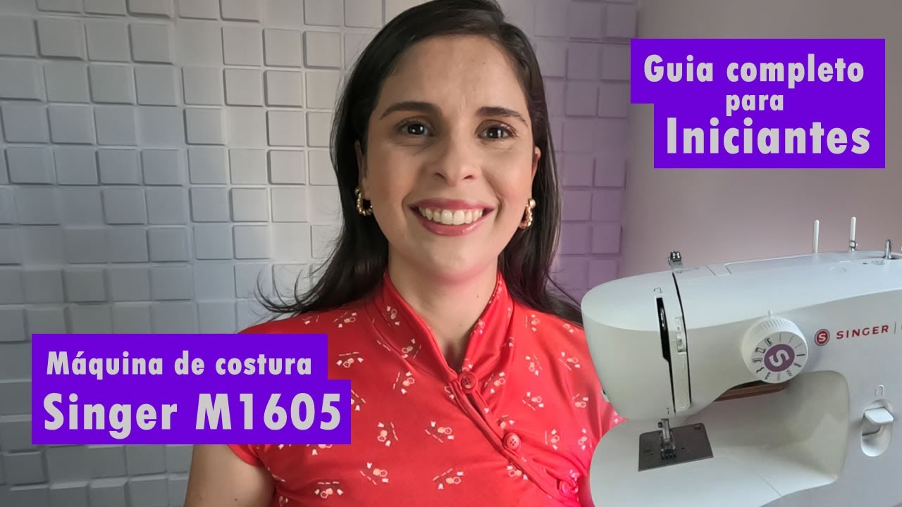 Guia Definitivo para iniciantes da máquina de costura Singer M1605 | Como usar a máquina Singer