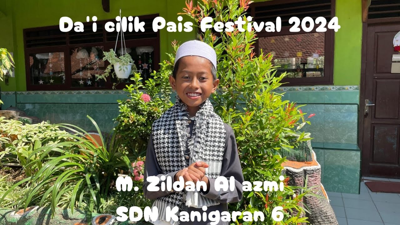 Paislove Festival Lomba Da'i Cilik Provinsi Jawa Timur I M. Zildan  SDN Kanigaran 6 Kota Probolinggo