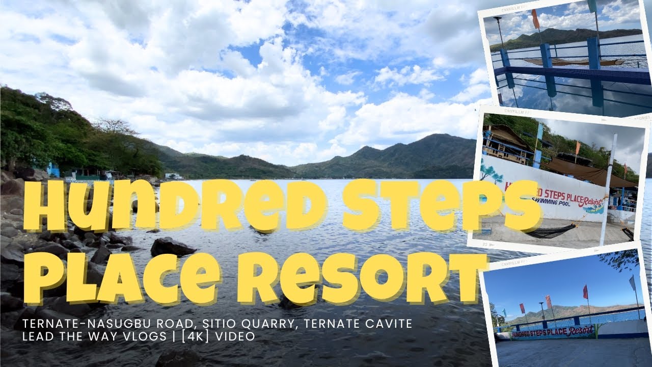 [4K] Hundred Steps Place Resort Ternate Nasugbu road Kaybiang Tunnel Snorkeling | Lead The Way Vlogs