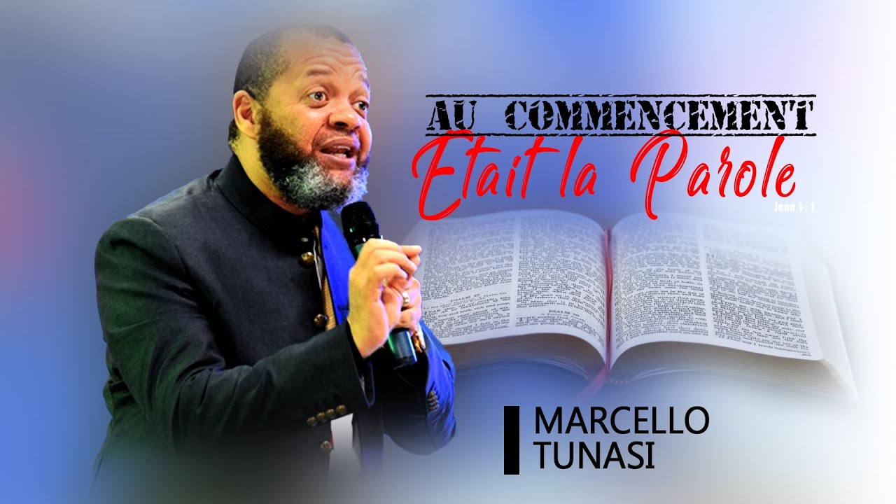 PST MARCELLO TUNASI || Au Commencement était la Parole {Vol1} || CONFERENCE D'ABIDJAN 2019